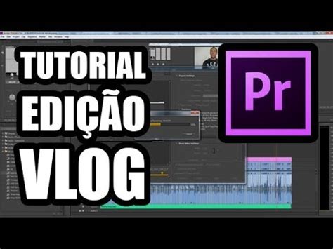 Edi O Vlog Tutorial Adobe Premiere Youtube