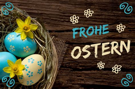 Osterwünsche Die Schönsten Sprüche Zur Osterzeit Osterwünsche Frohe