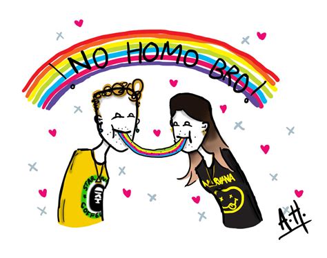 No Homo Bro By Nutellamonster On Deviantart