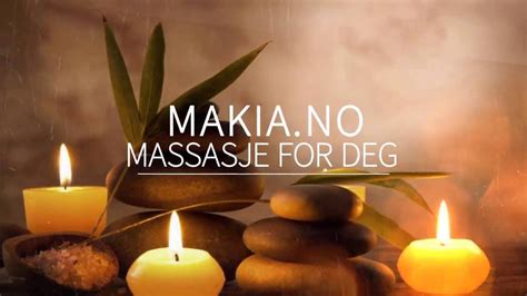 Massasje I Oslo Hos Makia Konsept Salong På Majorstuen Youtube