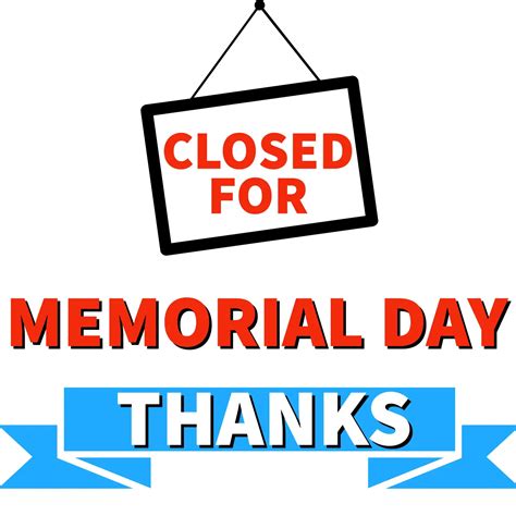 Free Closed For Memorial Day Printable Sign