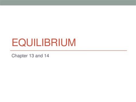 Ppt Equilibrium Powerpoint Presentation Free Download Id1992358