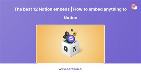 The Best 12 Notion Embeds How To Embed Anything To Notion Bardeenai