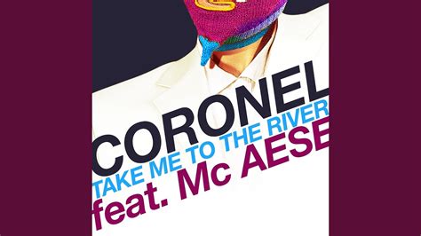 Take Me To The River Feat Mc Aese Youtube