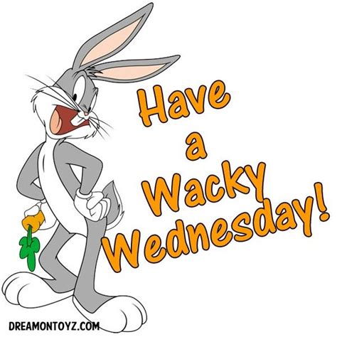 Good Morning Have A Wacky Wednesday Happy Wednesday Pictures Good