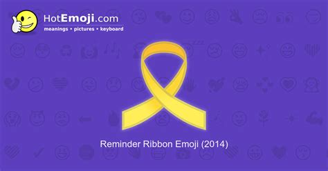 Cancer is again an umbrella term and the symptoms may vary from place to place.best is to get screened, if the symptoms persist. ️ Reminder Ribbon Emoji Meaning with Pictures: from A to Z