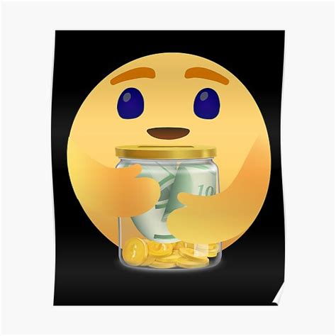 Glass Money Box Care Reaction Emoji Poster By Mwjupiter9999 Redbubble