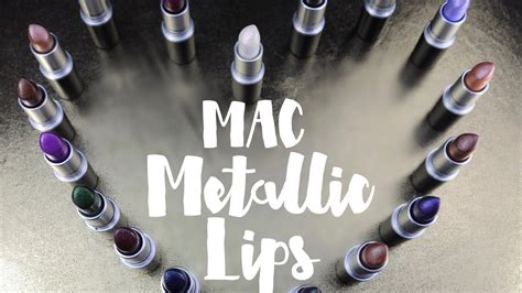 Mac Metallic Lipstick Try On All Shades Kelseebrianajai Youtube