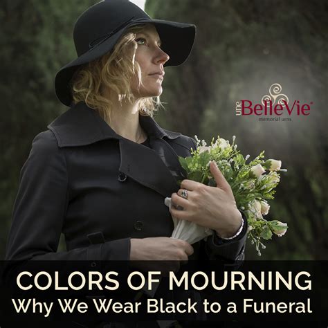 Why We Wear Black To A Funeral Funeral Attire