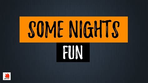 Some Nights Fun Lyrics Hq Audio Youtube