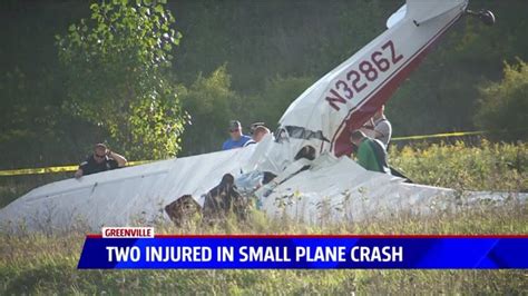 Small Plane Crash Near Greenville Leaves 2 Seriously Injured