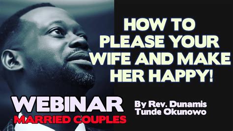 How To Please Your Wife And Make Her Happy Webinar For Married Couples