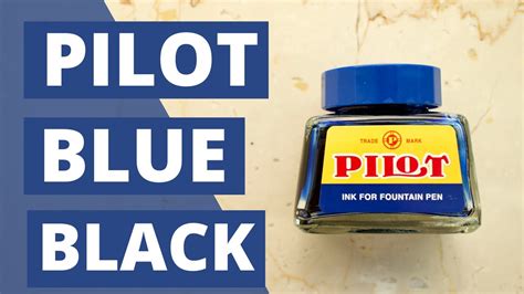 Pilot Blue Black Fountain Pen Ink Review Youtube