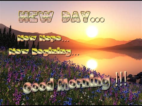 New Day New Hope New Begining Good Morning Great Pictures