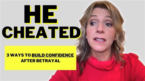 3 Ways To Build Confidence After He Cheated Youtube