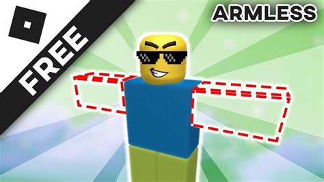 How To Get No Arms On Roblox Free Youtube