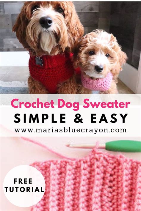 Crochet Basic Dog Sweater Free Step By Step Tutorial Marias Blue