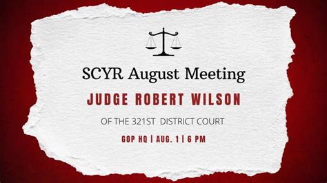Scyr August Meeting Ft Judge Robert Wilson Smith County Texas