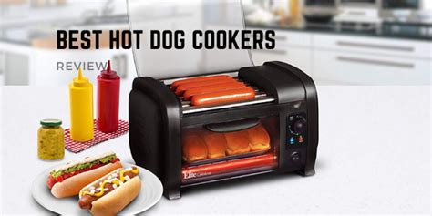 Top 10 Best Hot Dog Cookers To Afford In 2023 Reviews