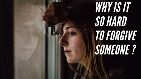 Why Is It So Hard To Forgive Someone Motivational Video Youtube