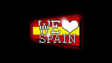 We Love Spain 1 Youtube