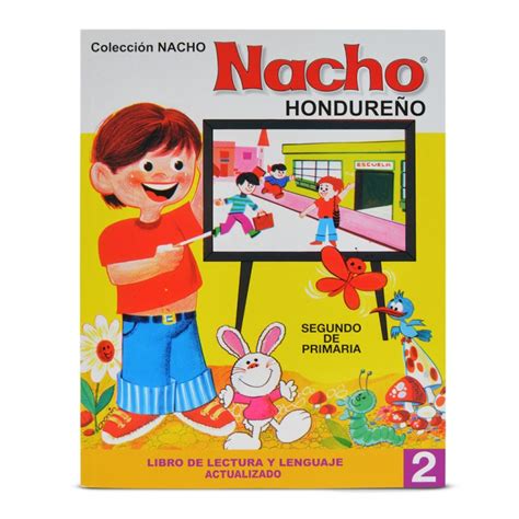 Su apropio autor caracterizó este libro. LIBRO DE LECTURA NACHO 2 GRADO-Útiles de Honduras