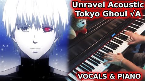 Unravel Acoustic Ver English Tokyo Ghoul √apiano And Vocals