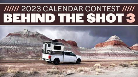 2023 Calendar Contest Behind The Shot Part 3 Truck Camper Magazine
