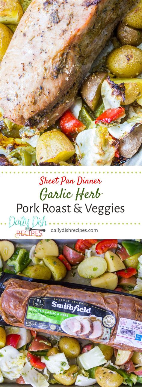 Stir to combine and then pour them onto the sheet pan, as well. Easy Sheet Pan Dinner - Garlic Herb Pork Roast and Veggies ...