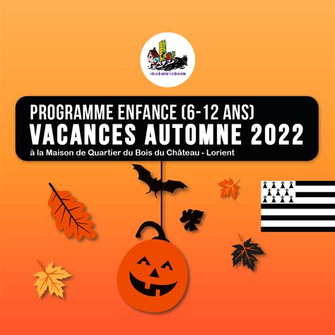 Programme Des Vacances Dautomne 2022⎜secteur Enfance 6 12 Ans L