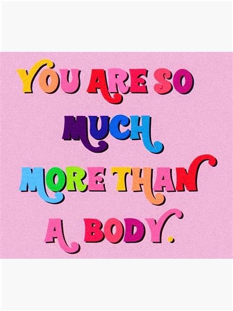 You Are So Much More Than A Body Sticker By Livdawn Redbubble