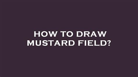 How To Draw Mustard Field Youtube