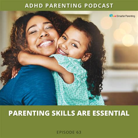 Ep 63 Parenting Skills Are Essential