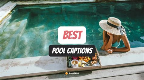 88 Best Pool Instagram Captions Make A Splash With Your Photos 🌊
