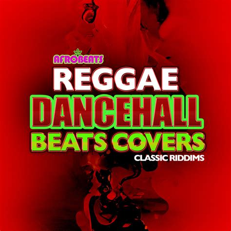 Reggae Dancehall Beats Covers Classic Riddims Album By Afrobeat