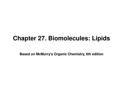Ppt Chapter 27 Biomolecules Lipids Powerpoint Presentation Free