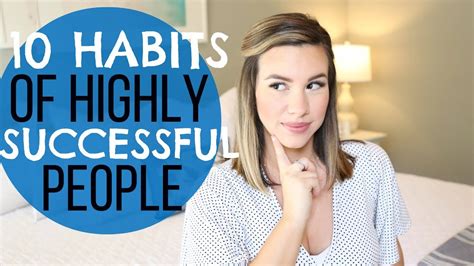 10 Life Changing Habits Of Highly Successful People Daily Habits For