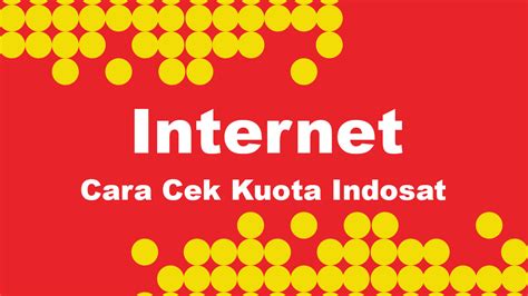 Nyari paket 4g lte bulanan? 3 Cara Cek Kuota atau Paket Data Internet Indosat