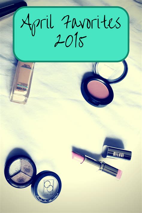 April Favorites 2015 The Beauty Section