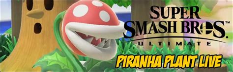 super smash bros ultimate patch now live piranha plant playable
