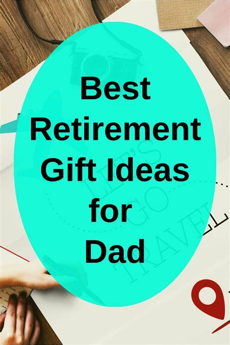 The gift should give him the enthusiasm to live. Retirement Gifts for Dad | Retirement gifts for dad ...