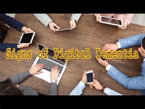 Signs of Digital Dementia - YouTube