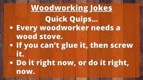 top woodworking jokes top woodworking advice