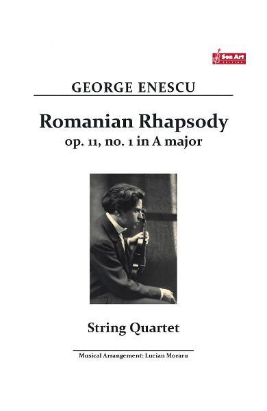 Romanian Rhapsody Op No In A Major George Enescu George