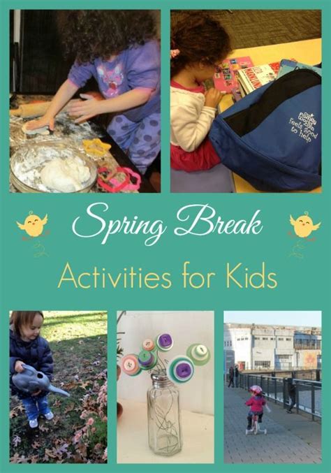 Spring Break Activities For Kids Fun Inexpensive Boredom Busters