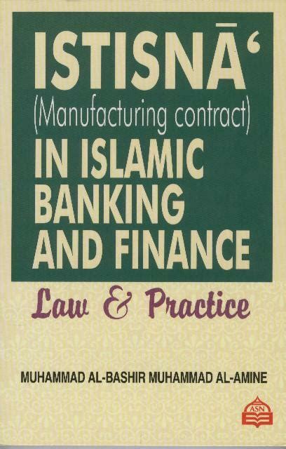 Istisna In Islamic Banking And Finance — The Islamic Bookstore Australia