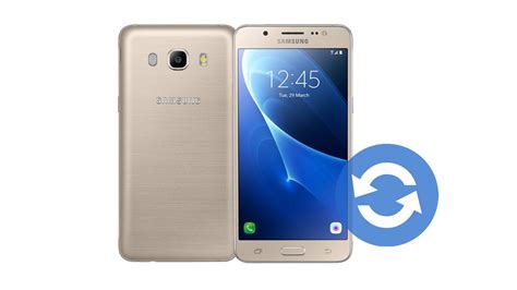 How To Update Samsung Galaxy J5 2016 Software Version Samsung Galaxy