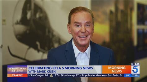 Celebrating Ktla 5 Morning News 30th Anniversary With Mark Kriski
