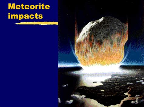 Ppt Meteorite Impacts Powerpoint Presentation Free Download Id9182000