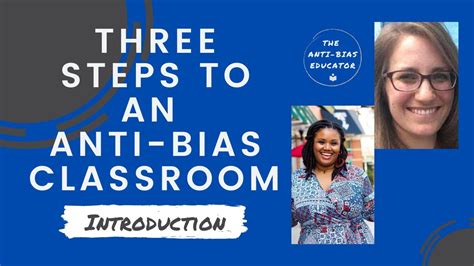 Intro To Three Steps To An Anti Bias Classroom Youtube